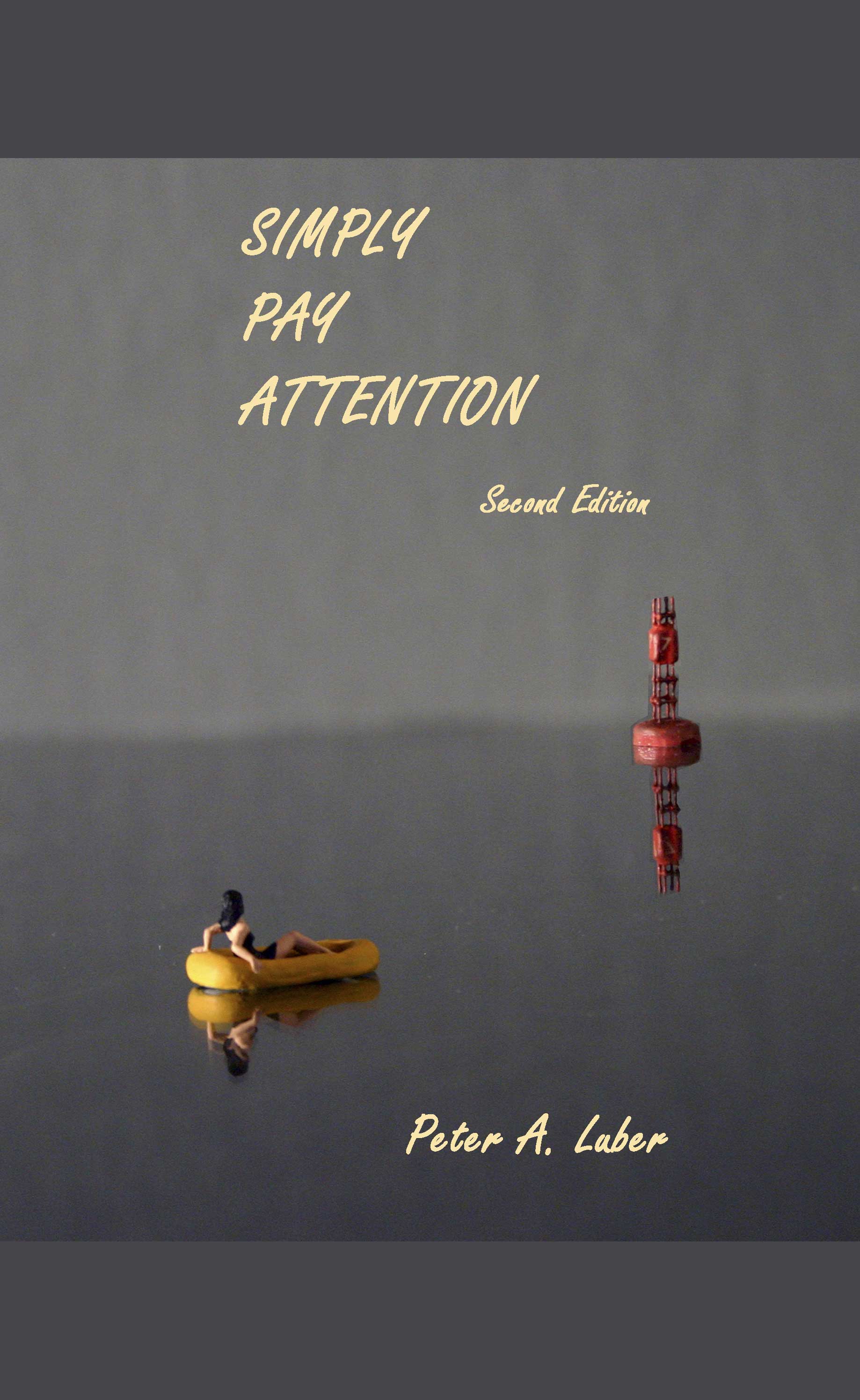 Simply Pay Attention, 2nd edition